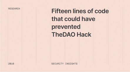 Fifteen lines of code that could have prevented TheDAO Hack