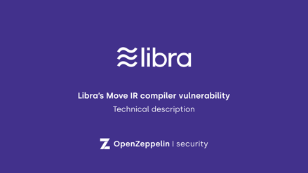 Libra’s Move IR Compiler Vulnerability