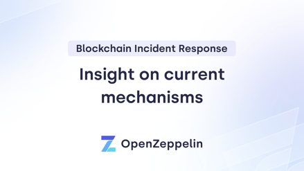 Smart Contracts & Incident Response: Insight on Current Mechanisms