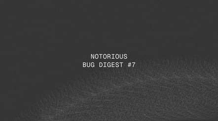 The Notorious Bug Digest #7: Timestamp Attacks, Reentrancy Failures, and Vault Hijacking