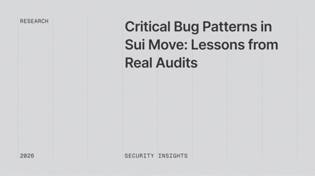 Critical Bug Patterns in Sui Move: Lessons from Real Audits