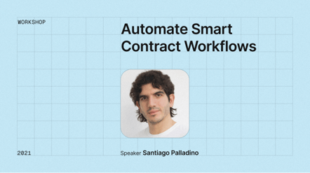 Automate Smart Contract Workflows