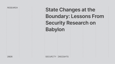 State Changes at the Boundary: Lessons From Security Research on Babylon