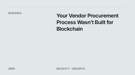 Your Vendor Procurement Process Wasn’t Built for Blockchain