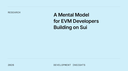 A Mental Model for EVM Developers Building on Sui