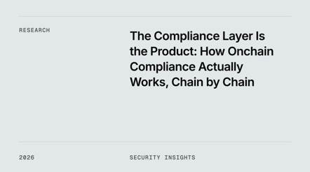 The Compliance Layer Is the Product: How Onchain Compliance Actually Works, Chain by Chain