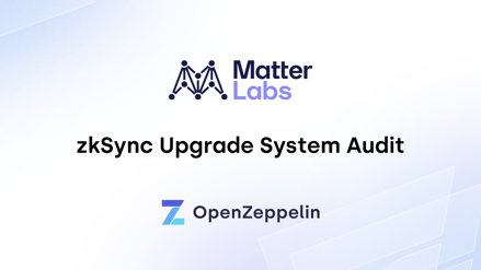 zkSync Upgrade System Audit