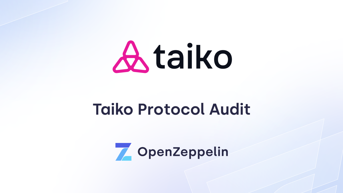 Taiko Protocol Audit